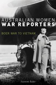 Australian Women War Correspondents, Jeannine Baker